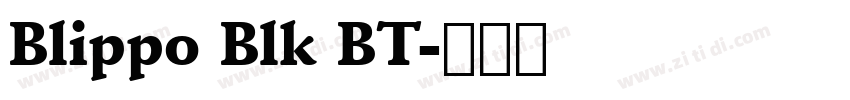 Blippo Blk BT字体转换